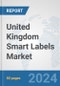 United Kingdom Smart Labels Market: Prospects, Trends Analysis, Market Size and Forecasts up to 2032 - Product Thumbnail Image