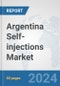 Argentina Self-injections Market: Prospects, Trends Analysis, Market Size and Forecasts up to 2032 - Product Image