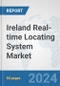 Ireland Real-time Locating System (RTLS) Market: Prospects, Trends Analysis, Market Size and Forecasts up to 2032 - Product Thumbnail Image
