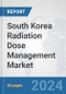South Korea Radiation Dose Management Market: Prospects, Trends Analysis, Market Size and Forecasts up to 2032 - Product Thumbnail Image