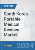 South Korea Portable Medical Devices Market: Prospects, Trends Analysis, Market Size and Forecasts up to 2032- Product Image