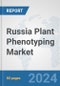 Russia Plant Phenotyping Market: Prospects, Trends Analysis, Market Size and Forecasts up to 2032 - Product Thumbnail Image