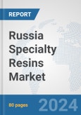 Russia Specialty Resins Market: Prospects, Trends Analysis, Market Size and Forecasts up to 2032- Product Image