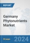 Germany Phytonutrients Market: Prospects, Trends Analysis, Market Size and Forecasts up to 2032 - Product Image