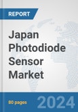Japan Photodiode Sensor Market: Prospects, Trends Analysis, Market Size and Forecasts up to 2032- Product Image