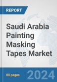 Saudi Arabia Painting Masking Tapes Market: Prospects, Trends Analysis, Market Size and Forecasts up to 2032- Product Image