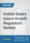 United States Insect Growth Regulators Market: Prospects, Trends Analysis, Market Size and Forecasts up to 2032 - Product Thumbnail Image
