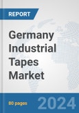 Germany Industrial Tapes Market: Prospects, Trends Analysis, Market Size and Forecasts up to 2032- Product Image