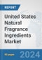 United States Natural Fragrance Ingredients Market: Prospects, Trends Analysis, Market Size and Forecasts up to 2032 - Product Thumbnail Image