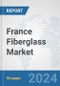 France Fiberglass Market: Prospects, Trends Analysis, Market Size and Forecasts up to 2032 - Product Thumbnail Image