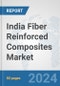 India Fiber Reinforced Composites Market: Prospects, Trends Analysis, Market Size and Forecasts up to 2032 - Product Thumbnail Image