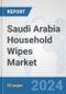 Saudi Arabia Household Wipes Market: Prospects, Trends Analysis, Market Size and Forecasts up to 2032 - Product Thumbnail Image