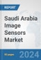 Saudi Arabia Image Sensors Market: Prospects, Trends Analysis, Market Size and Forecasts up to 2032 - Product Thumbnail Image