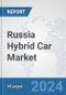 Russia Hybrid Car Market: Prospects, Trends Analysis, Market Size and Forecasts up to 2032 - Product Thumbnail Image