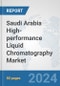 Saudi Arabia High-performance Liquid Chromatography (HPLC) Market: Prospects, Trends Analysis, Market Size and Forecasts up to 2032 - Product Thumbnail Image