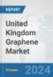 United Kingdom Graphene Market: Prospects, Trends Analysis, Market Size and Forecasts up to 2032 - Product Thumbnail Image