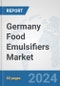 Germany Food Emulsifiers Market: Prospects, Trends Analysis, Market Size and Forecasts up to 2032 - Product Image