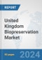United Kingdom Biopreservation Market: Prospects, Trends Analysis, Market Size and Forecasts up to 2032 - Product Thumbnail Image