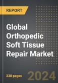 Global Orthopedic Soft Tissue Repair Market (2024 Edition): Analysis By Injury Location (Knee, Shoulder, Hip, Small Joints), By Application, By Region, By Country: Market Insights and Forecast (2020-2030)- Product Image