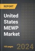 United States MEWP Market (2024 Edition): Analysis By Product Type (Boom Lifts, Scissor Lifts and Vertical Mast Lift), By Propulsion, By Height, By End-User, By Region, By Country: Market Insights and Forecast (2020-2030)- Product Image