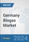 Germany Biogas Market: Prospects, Trends Analysis, Market Size and Forecasts up to 2032 - Product Thumbnail Image