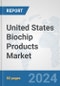 United States Biochip Products Market: Prospects, Trends Analysis, Market Size and Forecasts up to 2032 - Product Thumbnail Image