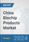 China Biochip Products Market: Prospects, Trends Analysis, Market Size and Forecasts up to 2032 - Product Thumbnail Image