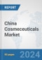 China Cosmeceuticals Market: Prospects, Trends Analysis, Market Size and Forecasts up to 2032 - Product Thumbnail Image