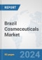 Brazil Cosmeceuticals Market: Prospects, Trends Analysis, Market Size and Forecasts up to 2032 - Product Thumbnail Image
