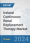 Ireland Continuous Renal Replacement Therapy (CRRT) Market: Prospects, Trends Analysis, Market Size and Forecasts up to 2032 - Product Image