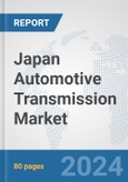 Japan Automotive Transmission Market: Prospects, Trends Analysis, Market Size and Forecasts up to 2032- Product Image