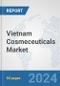 Vietnam Cosmeceuticals Market: Prospects, Trends Analysis, Market Size and Forecasts up to 2032 - Product Thumbnail Image