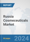 Russia Cosmeceuticals Market: Prospects, Trends Analysis, Market Size and Forecasts up to 2032- Product Image