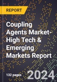 2024 Global Forecast for Coupling Agents Market (2025-2030 Outlook)-High Tech & Emerging Markets Report- Product Image