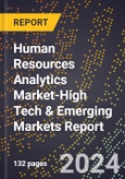 2024 Global Forecast for Human Resources Analytics Market (2025-2030 Outlook)-High Tech & Emerging Markets Report- Product Image