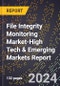 2024 Global Forecast for File Integrity Monitoring Market (2025-2030 Outlook)-High Tech & Emerging Markets Report - Product Thumbnail Image