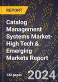 2024 Global Forecast for Catalog Management Systems Market (2025-2030 Outlook)-High Tech & Emerging Markets Report- Product Image