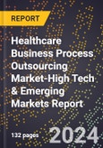 2024 Global Forecast for Healthcare Business Process Outsourcing (Bpo) Market (2025-2030 Outlook)-High Tech & Emerging Markets Report- Product Image