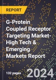 2024 Global Forecast for G-Protein Coupled Receptor (Gpcr) Targeting Market (2025-2030 Outlook)-High Tech & Emerging Markets Report- Product Image