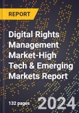 2024 Global Forecast for Digital Rights Management Market (2025-2030 Outlook)-High Tech & Emerging Markets Report- Product Image