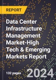 2024 Global Forecast for Data Center Infrastructure Management Market (2025-2030 Outlook)-High Tech & Emerging Markets Report- Product Image