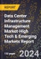 2024 Global Forecast for Data Center Infrastructure Management Market (2025-2030 Outlook)-High Tech & Emerging Markets Report - Product Thumbnail Image