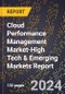 2024 Global Forecast for Cloud Performance Management Market (2025-2030 Outlook)-High Tech & Emerging Markets Report - Product Thumbnail Image
