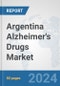 Argentina Alzheimer's Drugs Market: Prospects, Trends Analysis, Market Size and Forecasts up to 2032 - Product Thumbnail Image