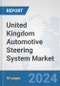 United Kingdom Automotive Steering System Market: Prospects, Trends Analysis, Market Size and Forecasts up to 2032 - Product Thumbnail Image