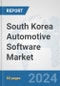 South Korea Automotive Software Market: Prospects, Trends Analysis, Market Size and Forecasts up to 2032 - Product Thumbnail Image
