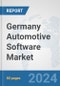 Germany Automotive Software Market: Prospects, Trends Analysis, Market Size and Forecasts up to 2032 - Product Thumbnail Image