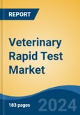 Veterinary Rapid Test Market - Global Industry Size, Share, Trends, Opportunity & Forecast, 2019-2029F- Product Image