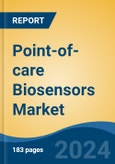 Point-of-care Biosensors Market - Global Industry Size, Share, Trends, Opportunity & Forecast, 2019-2029F- Product Image