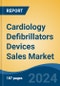 Cardiology Defibrillators Devices Sales Market - Global Industry Size, Share, Trends, Opportunity & Forecast, 2019-2029F - Product Image